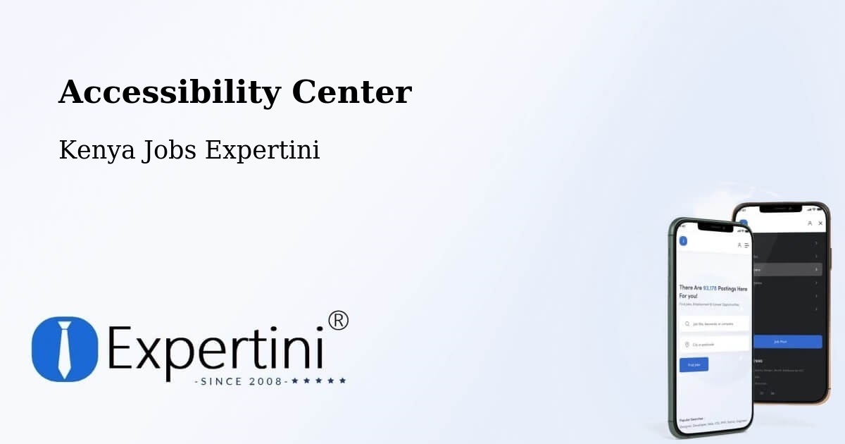 Accessibility Center - Kenya Jobs Expertini
