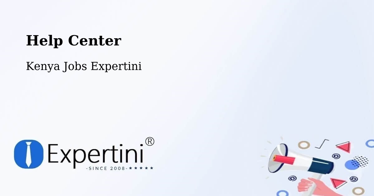 Help Center - Kenya Jobs Expertini